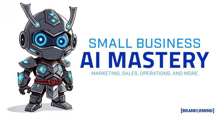 Small Business AI Mastery