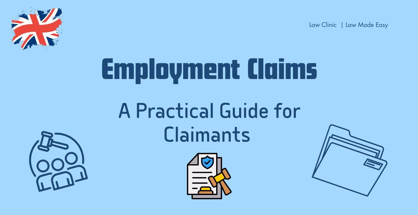 Employment Claims: A Practical Guide for Claimants