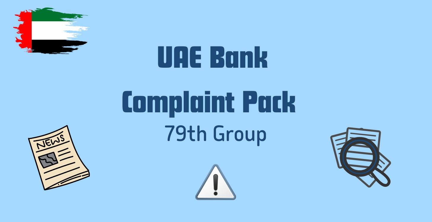 UAE Bank Complaint Pack for 79th Group Investors