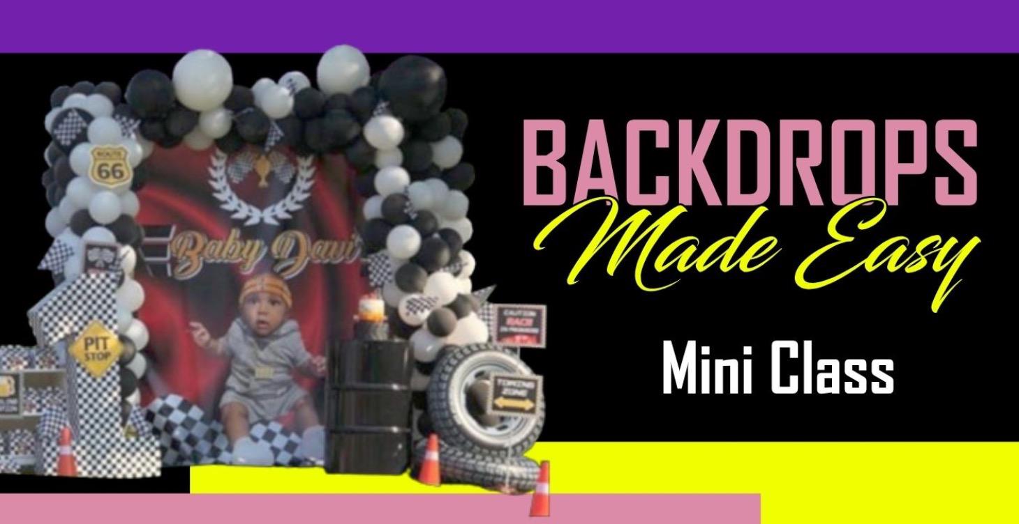 Backdrops Made Easy Mini Class
