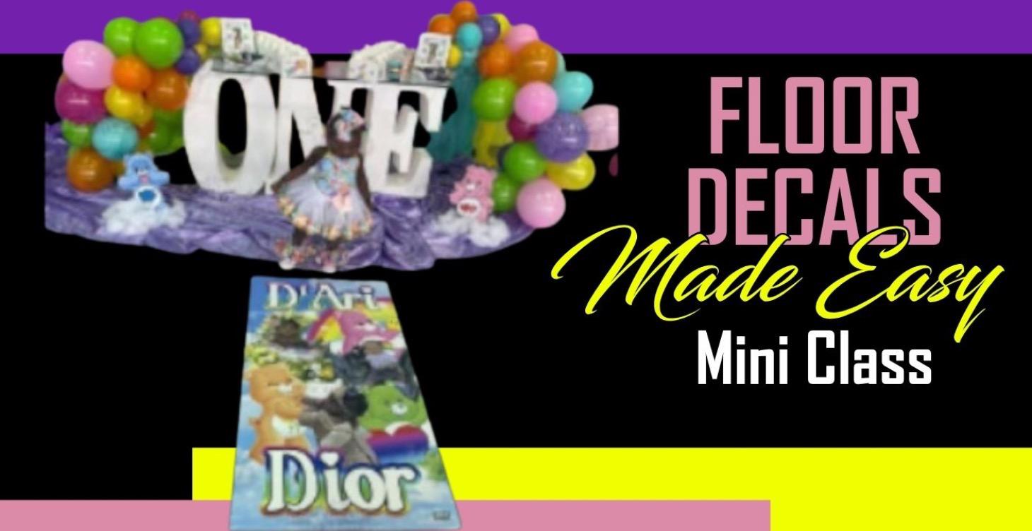Floor Decals Made Easy Mini Class
