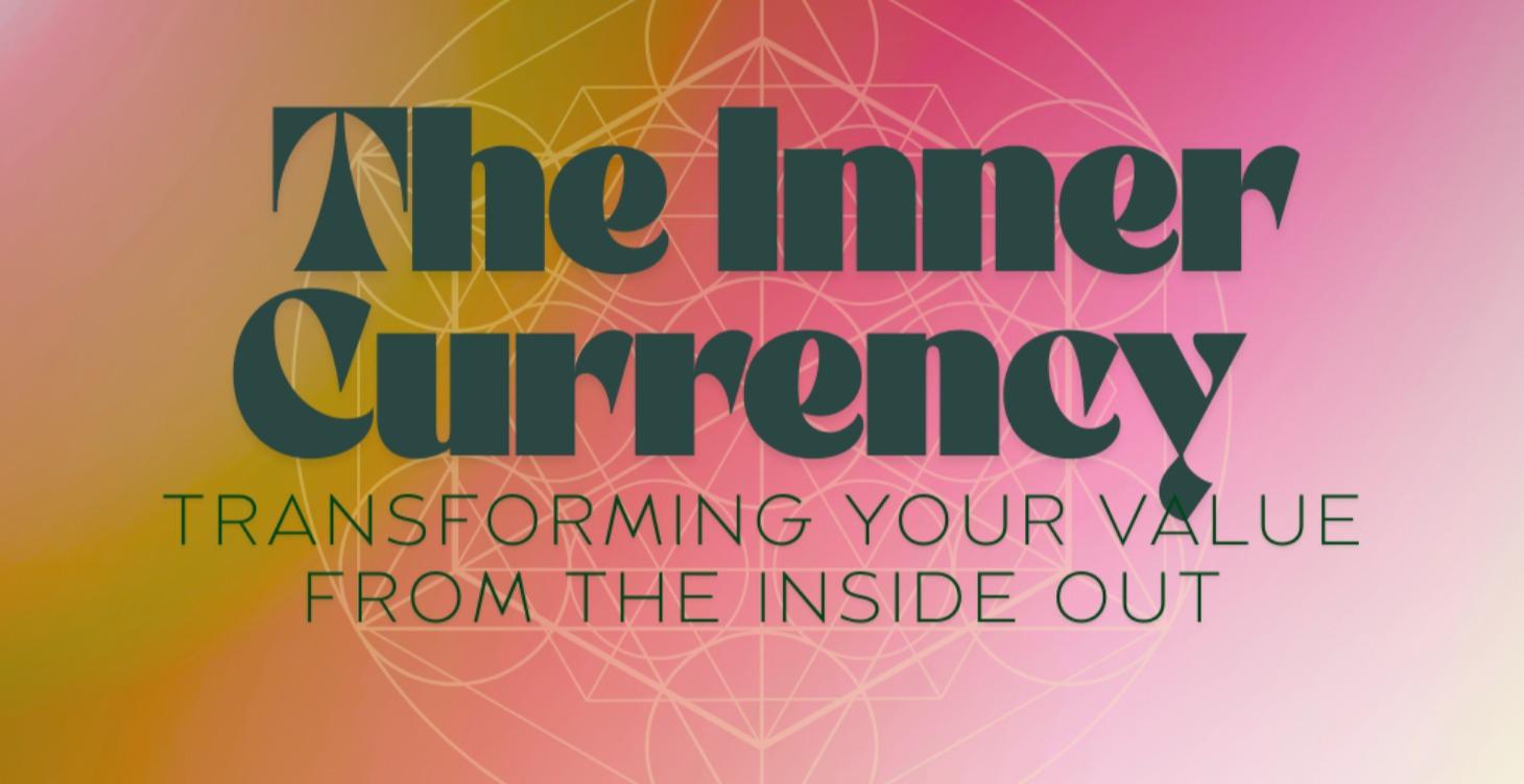 The Inner Currency