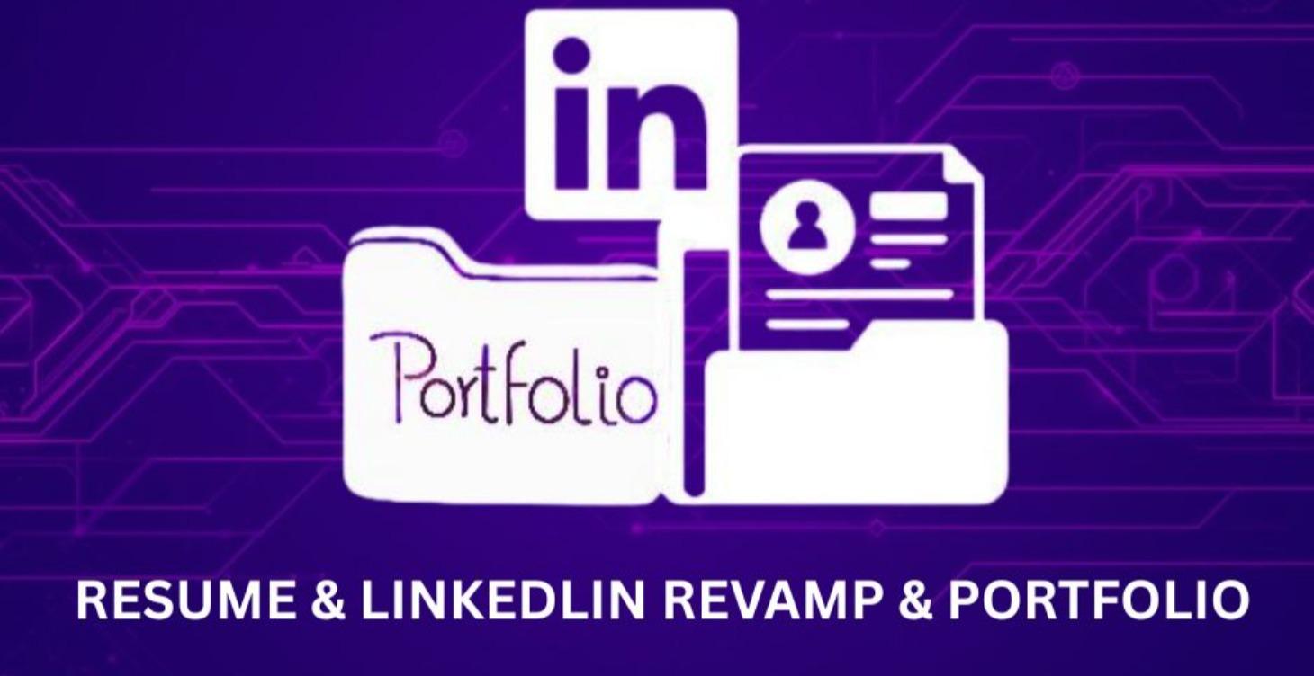 Resume & Linkedin Revamp & Portfolio Development