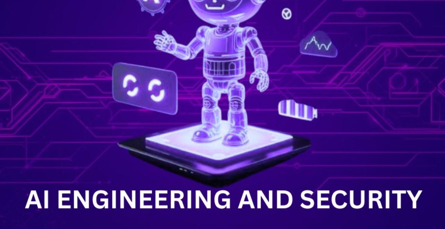AI Engineering & Security