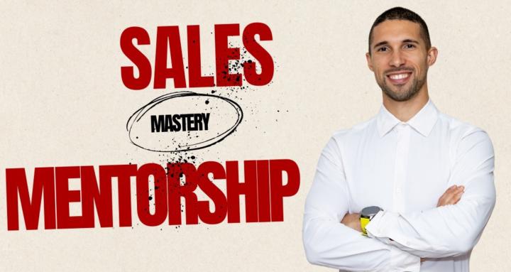 Sales Mastery Mentorship