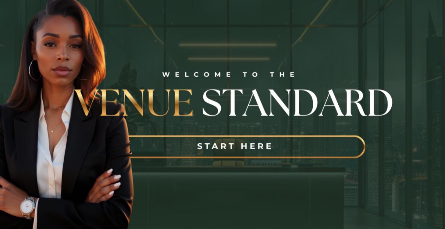 Welcome To The Venue Standard