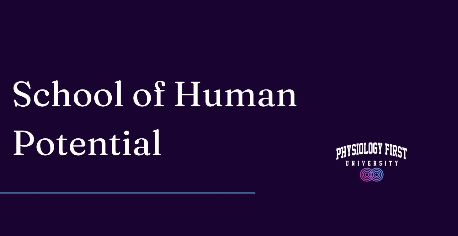 School of Human Potential