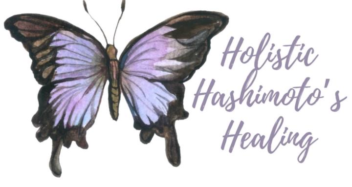 Holistic Hashimoto’s Healing