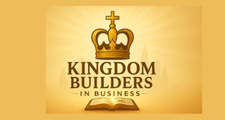 Kingdom Builders in Business