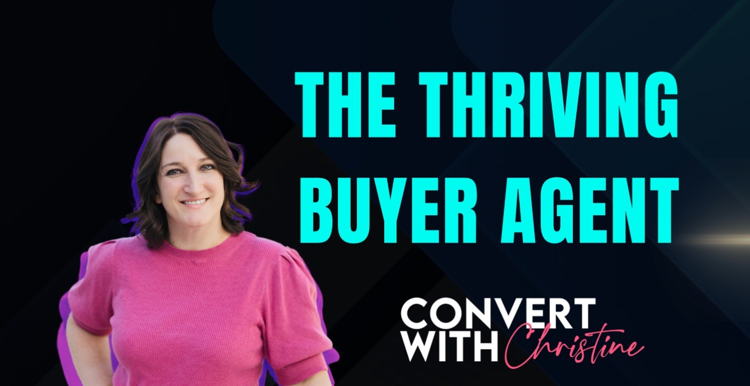 The Thriving Buyer Agent