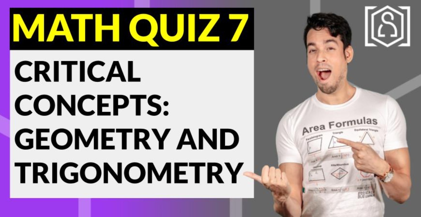 Math Quiz 7: Geometry and Trigonometry