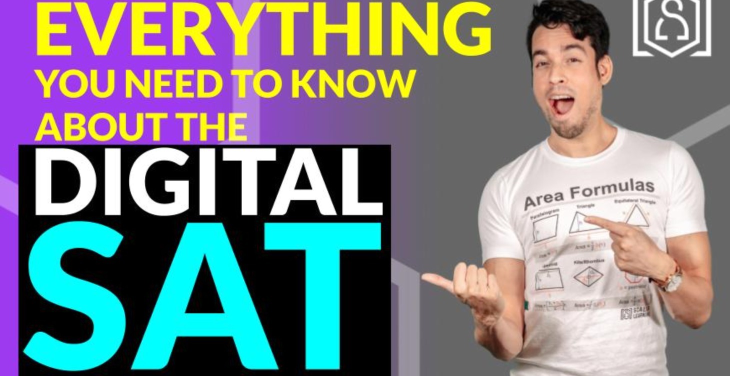 Everything You Need to Know about the Digital SAT!