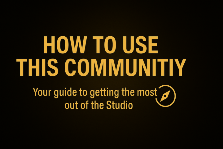 🧭 HOW TO USE THIS COMMUNITY