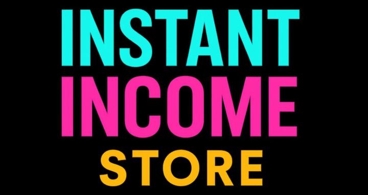 Instant Income Store