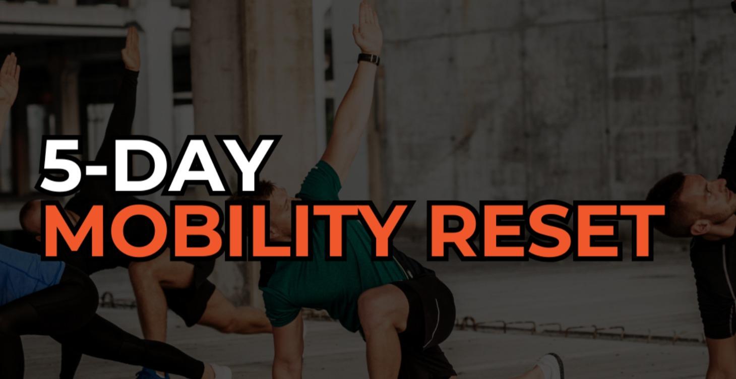 5-Day Mobility Reset