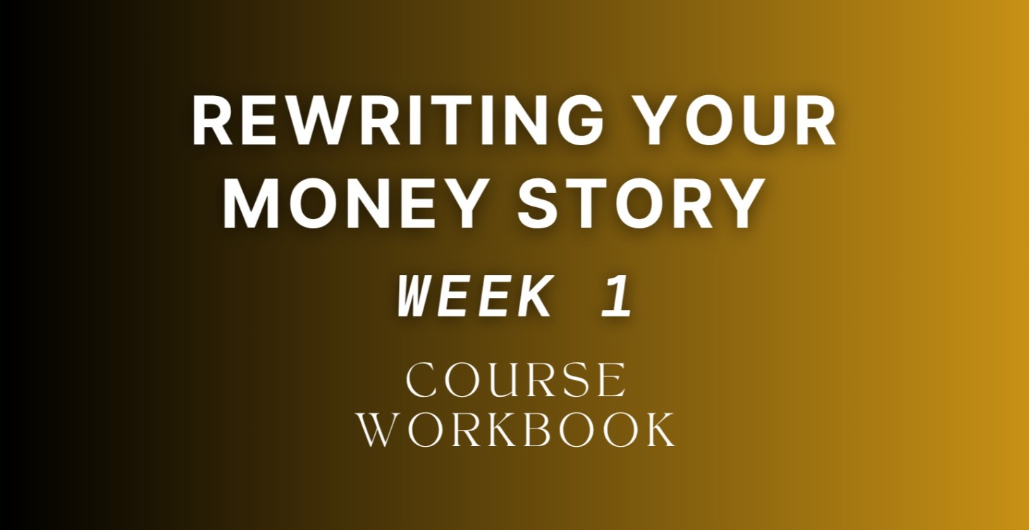 Rewriting Your Money Story