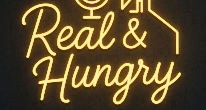 Real and Hungry