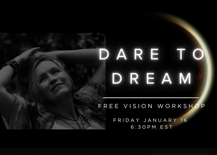 Dare to Dream 2026 Create Your Vision Workshop 