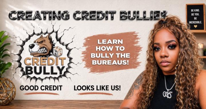 Creating Credit Bullies