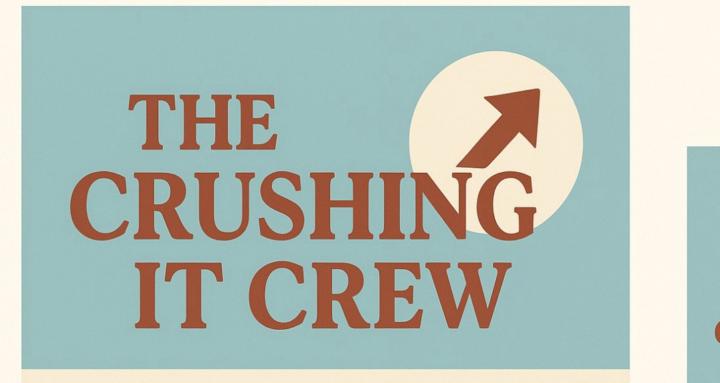 The Crushing It Crew
