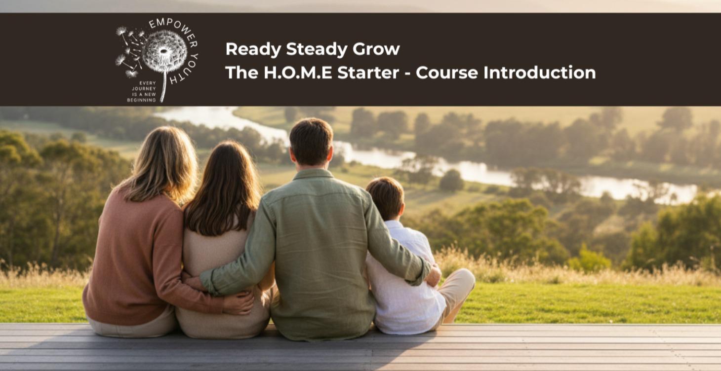 Ready Steady Grow The H.O.M.E Starter Course Intro