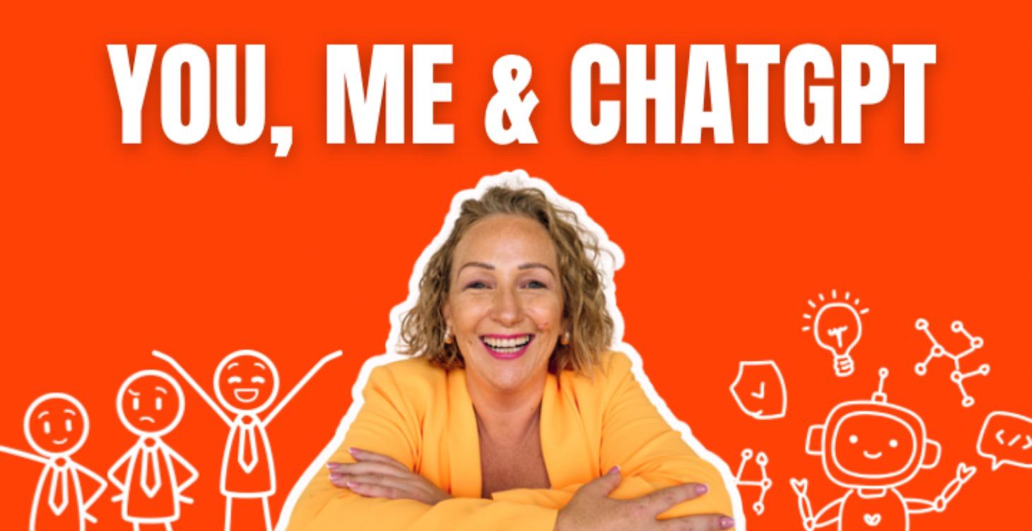 You, Me and ChatGPT