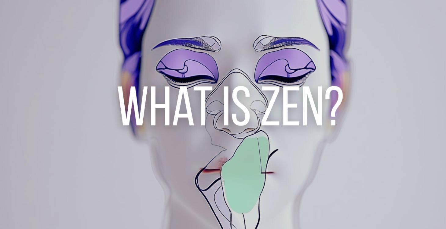 What is Zen?