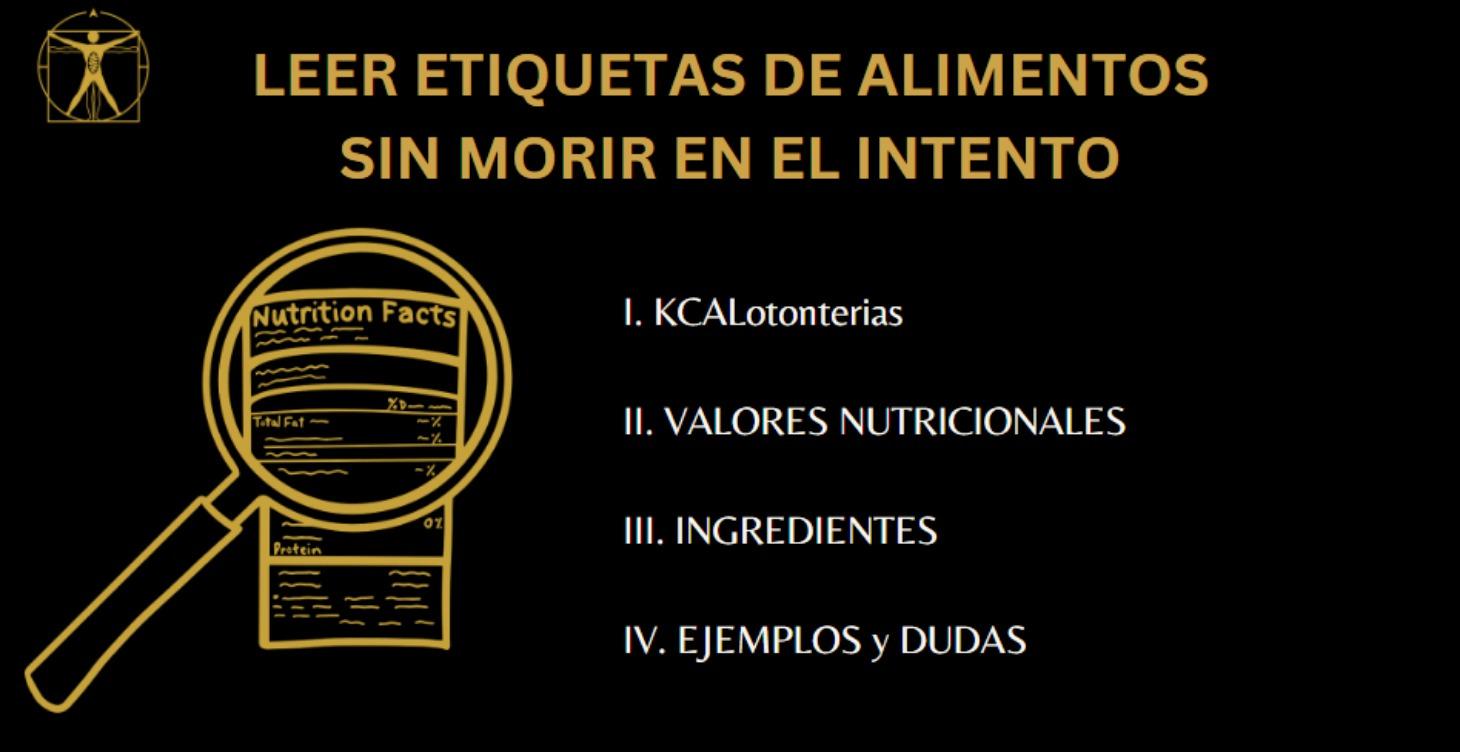 LEE ETIQUETAS DE ALIMENTOS SIN MORIR EN EL INTENTO