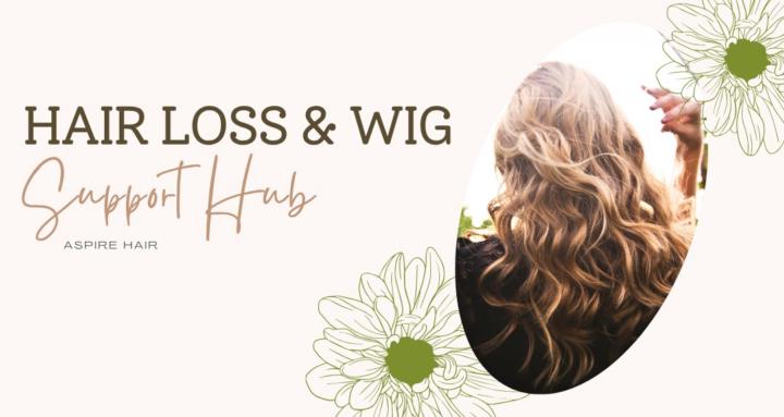 Hair Loss & Wig Support Hub