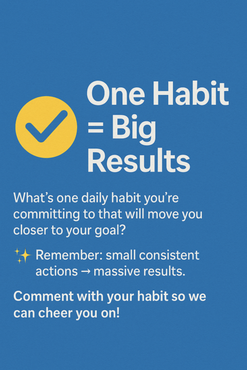 🔄 "One Habit = Big Results"