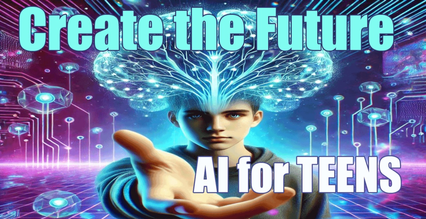 The Ultimate Teen Guide to AI