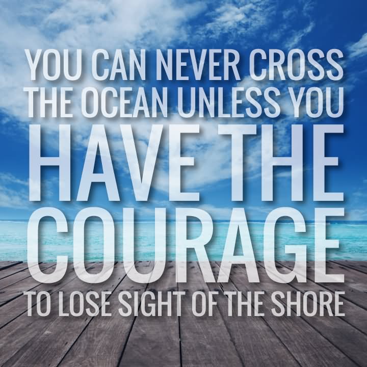🌊 Embrace the Courage to Explore New Horizons 🌊