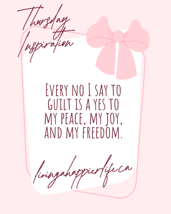 Thursday Inspiration - Letting Go of Guilt 
