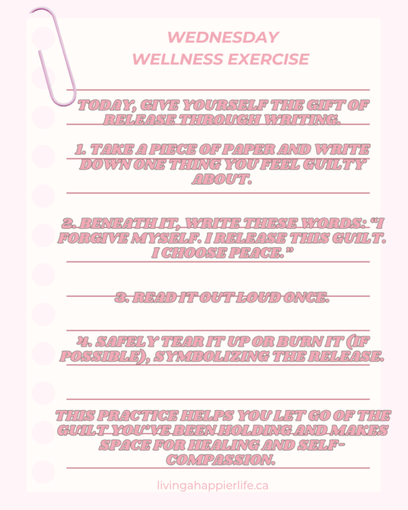 Wednesday Wellness Exercise - Letting Go of Guilt 