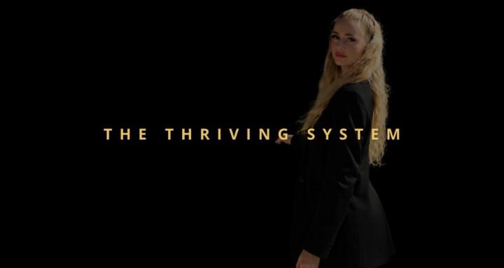 The Thriving System