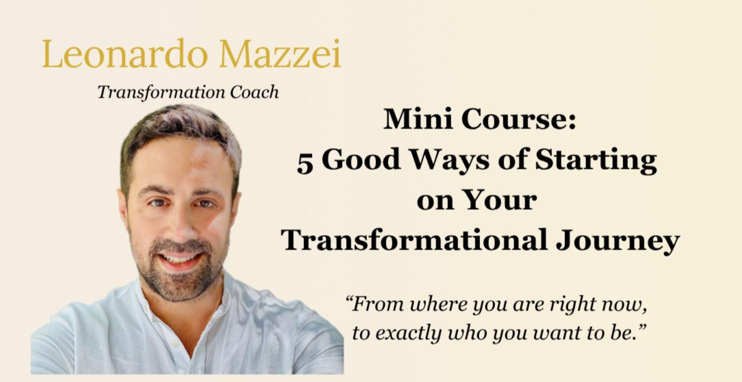 5 Good Ways of Starting on Your Transformation