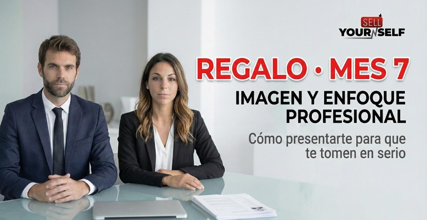 🎁 REGALO MES 7 – IMAGEN Y ENFOQUE PROFESIONAL