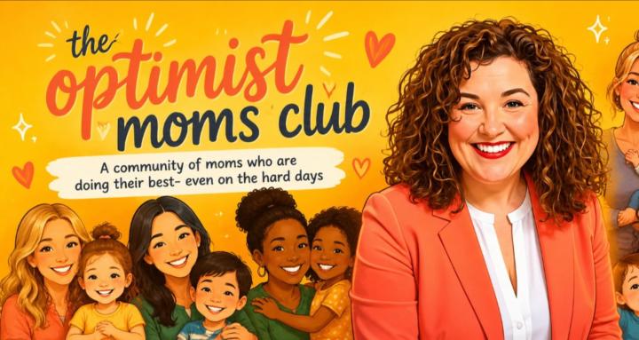 The Optimist Moms Club
