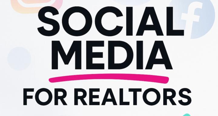 Social Media For Realtors