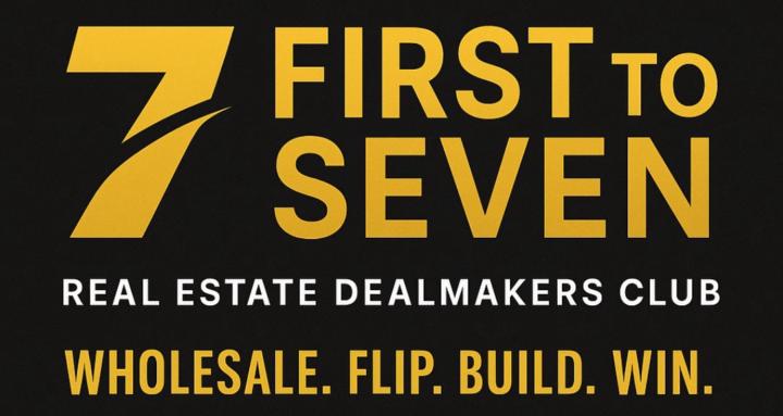 First to Seven 