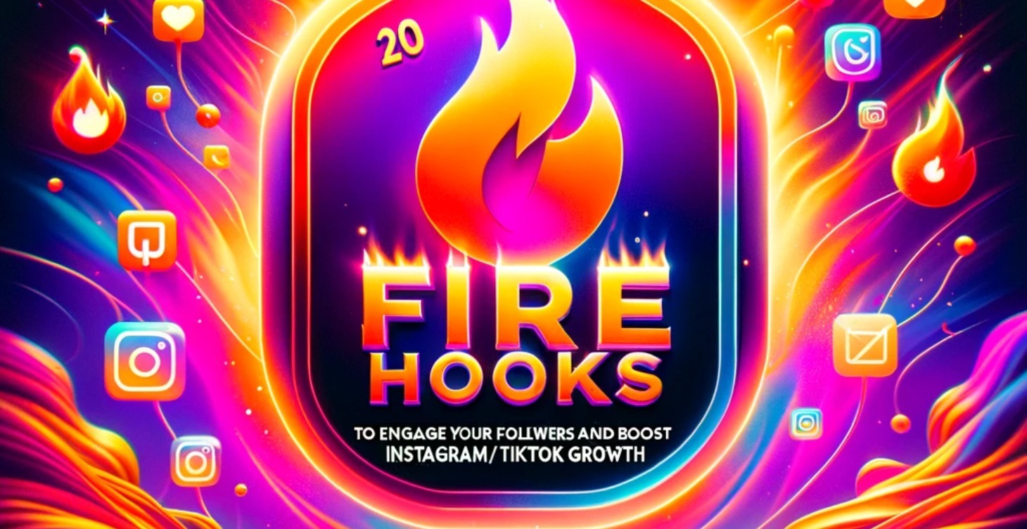 🔥 20 Fire Hooks! Instagram & TikTok Growth! 🔥