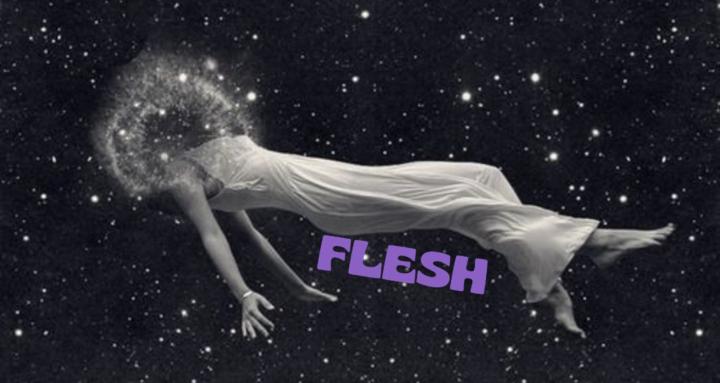 FLESH