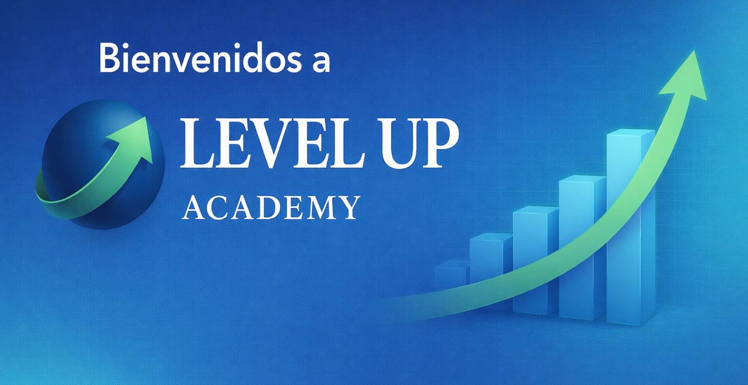 📢 Bienvenidos a Level Up Academy