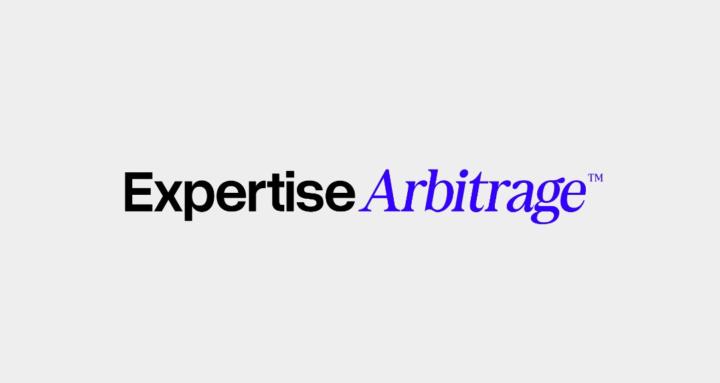Expertise Arbitrage™ (FREE) 