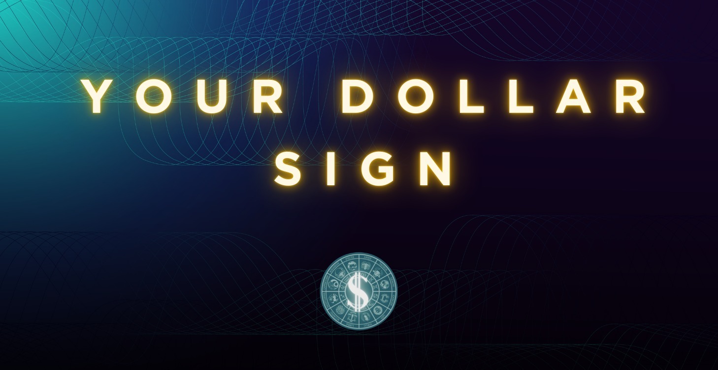 What's Your Dollar Sign?