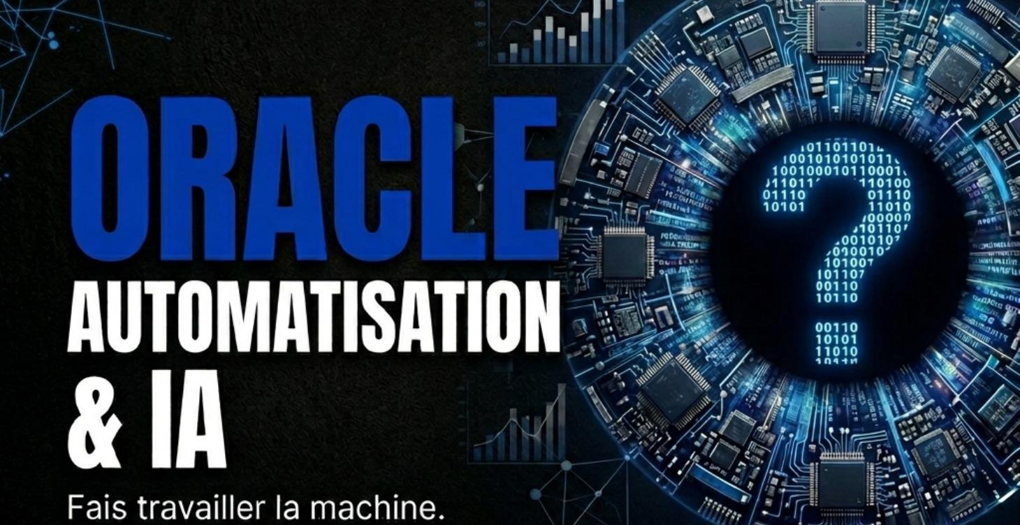 ORACLE | Automatisation & IA