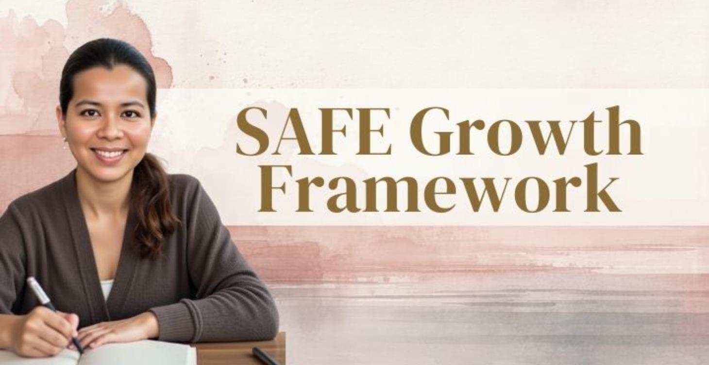 START HERE - SAFE Growth