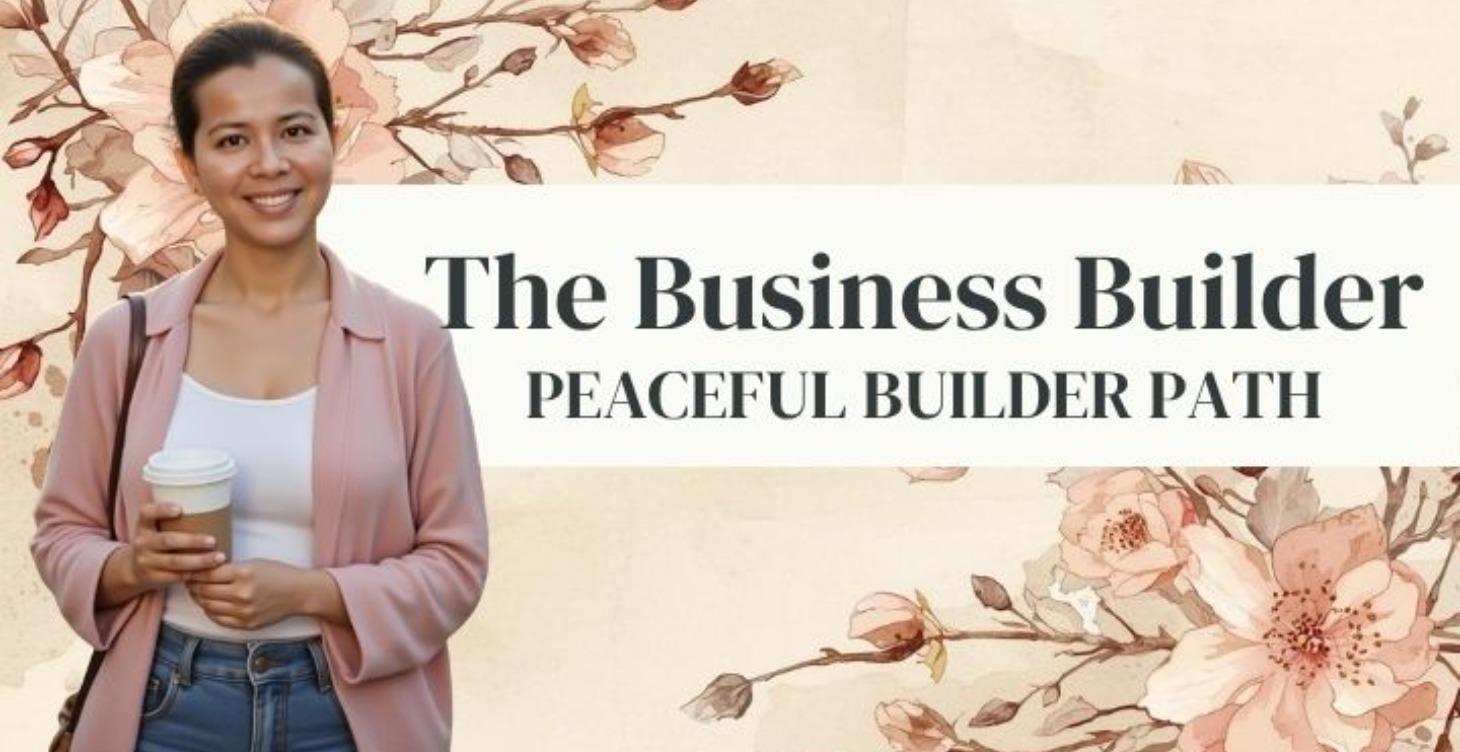 The Peaceful Builder Path