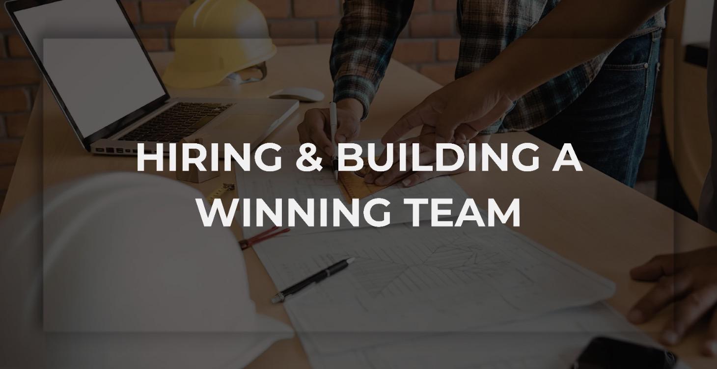 Hiring & Building a Winning Blue Collar Team