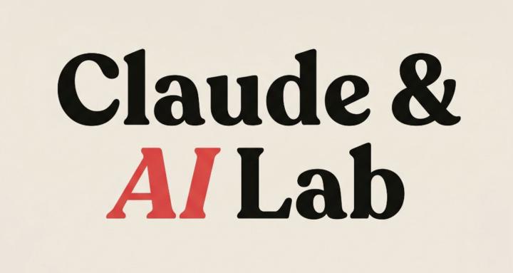 Claude & AI Lab
